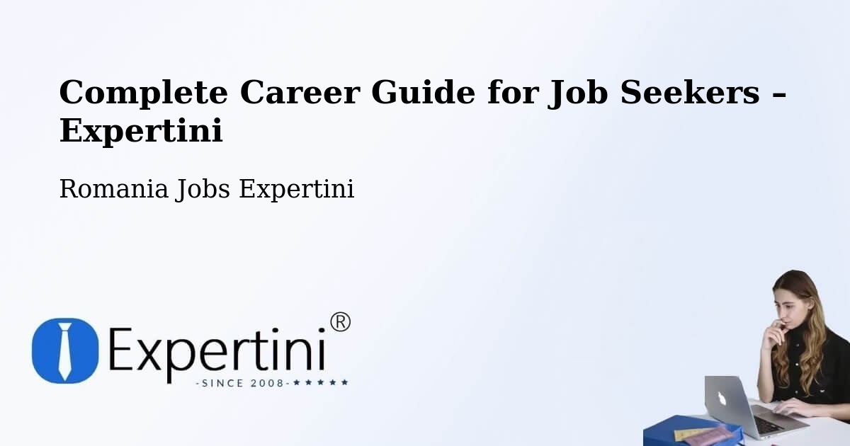 Career Guide for Job Seekers – Jariştea - Jariştea, Romania Jobs Expertini