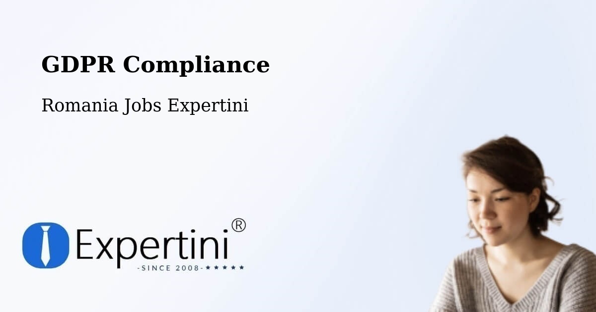 EU GDPR Compliance Statement – Jariştea - Romania Jobs Expertini