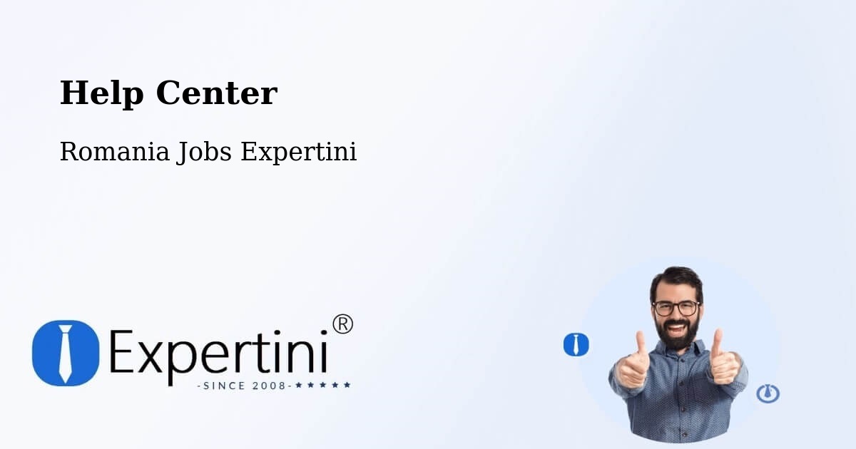 Help Center – Jariştea - Romania Jobs Expertini