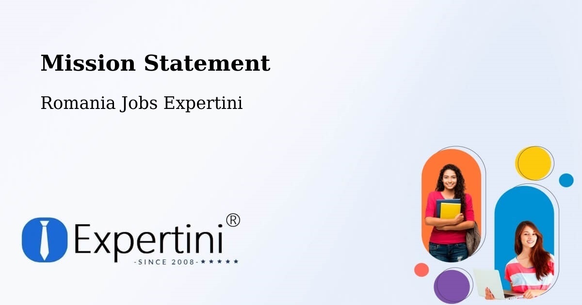 Corporate Mission – Jariştea - Romania Jobs Expertini